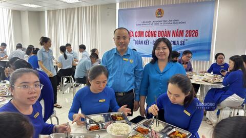 Bữa cơm Công đoàn có nhiều món ngon, gắn kết tình cảm người lao động