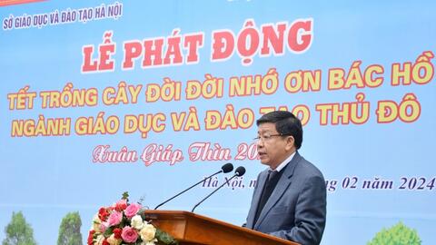 Ngành Giáo dục Hà Nội phát động Tết trồng cây Xuân Giáp Thìn