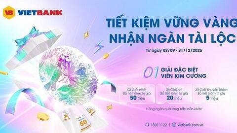 ‘Săn’ kim cương nửa tỷ đồng khi gửi tiết kiệm tại Vietbank
