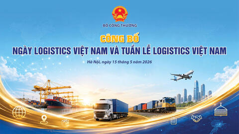 Ngày 15/5, công bố Ngày Logistics Việt Nam và Tuần lễ Logistics Việt Nam