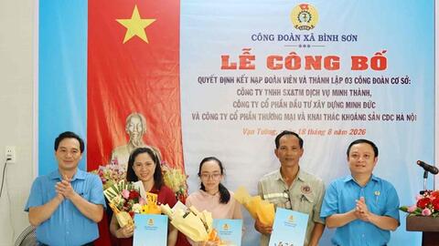 Liên đoàn Lao động tỉnh Quảng Ngãi thành lập 3 công đoàn cơ sở