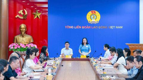 Tổng LĐLĐVN sẽ tôn vinh 10 công nhân viên chức lao động tiêu biểu