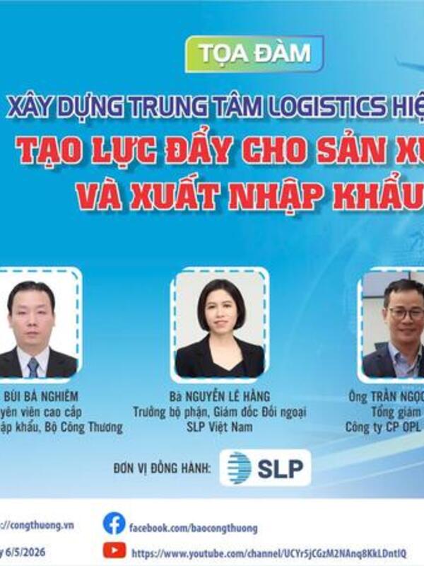 Sắp diễn ra Tọa đàm 'Xây dựng trung tâm logistics hiện đại: Tạo lực đẩy cho sản xuất và xuất nhập khẩu'