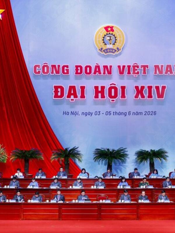 Sáng nay (4/6) diễn ra phiên trọng thể Đại hội XIV Công đoàn Việt Nam