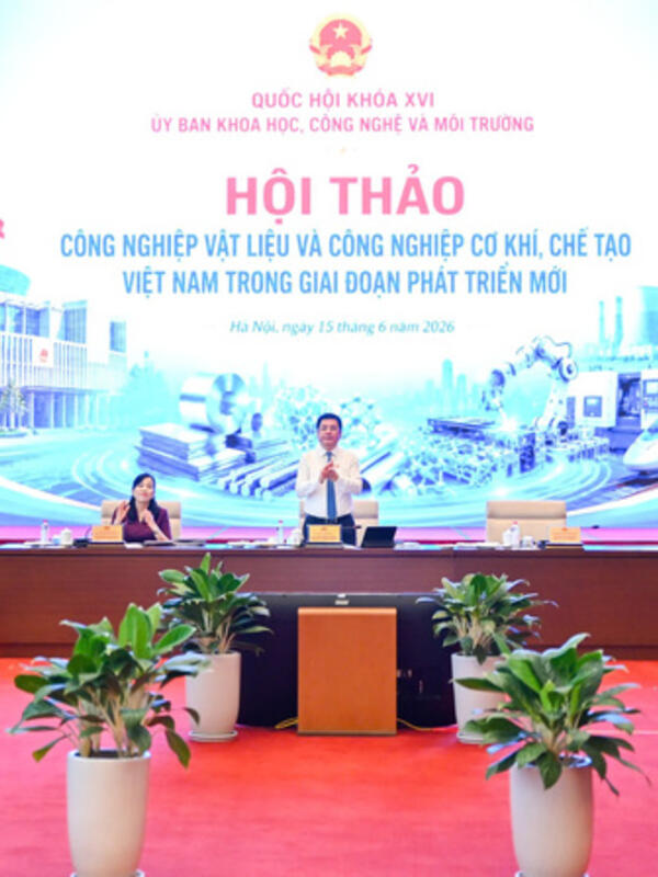 Hội thảo “Công nghiệp vật liệu và Công nghiệp cơ khí, chế tạo Việt Nam trong giai đoạn mới”