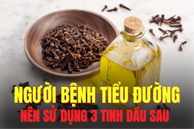 3 loại tinh dầu tốt cho người tiểu đường