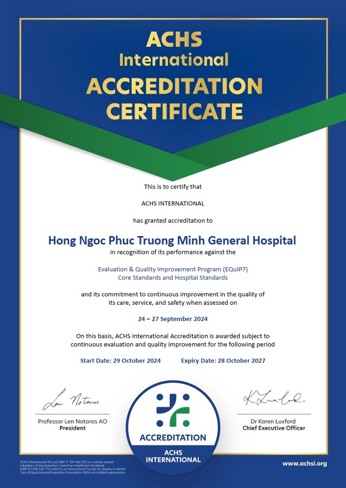 Chứng nhận chất lượng bệnh viện quốc tế ACHSI (theo bộ tiêu chí EQuIP7). Ảnh: Bệnh viện Đa khoa Hồng Ngọc – Phúc Trường Minh